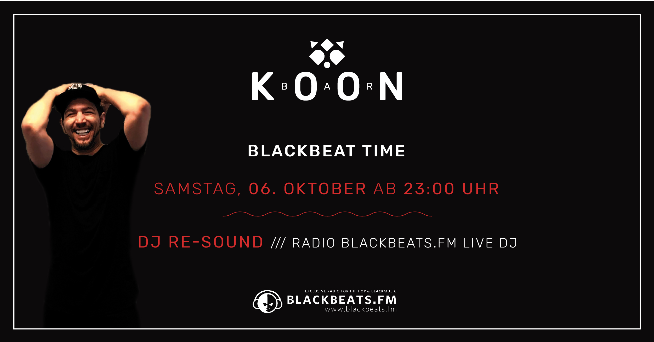 BlackBeat Time mit DJ re-sound @KOON